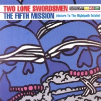 Two Lone Swordsmen - The Fifth Mission