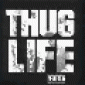 Thug Life - Volume I