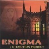 Enigma & D-Emotion Project